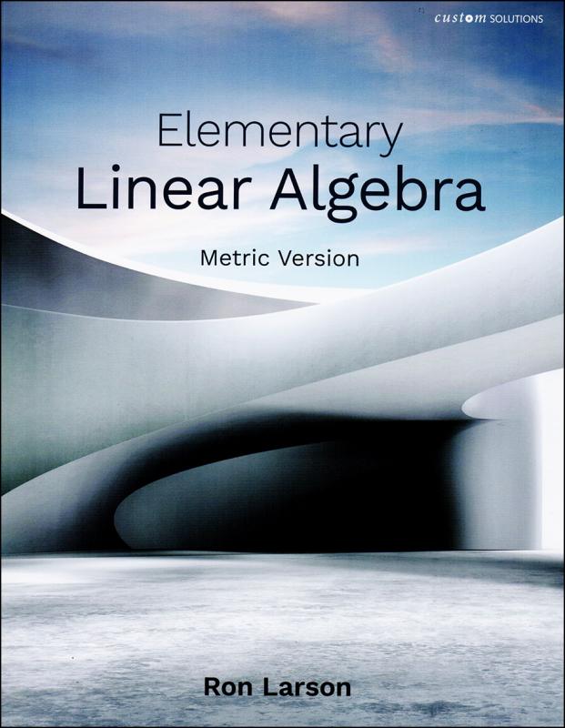 Elementary Linear Algebra 8/E Metric Version